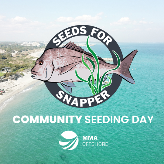 JOIN US IN PERTH FOR OUR SEEDS FOR SNAPPER COMMUNITY SEEDING DAY